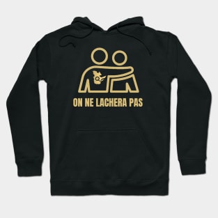 Radio Quebec on ne lachera pas Hoodie